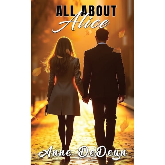 All About Alice, (Hardcover)