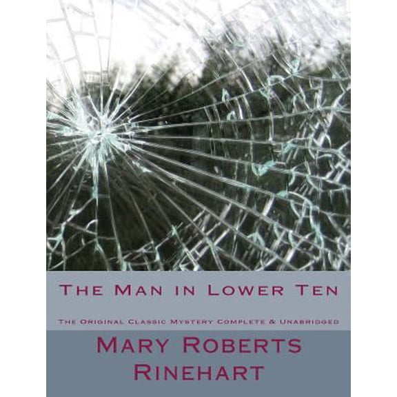 Pre-Owned Summit Classic Large Print Mysteries: The Man in Lower Ten The Original Classic Mystery Complete & Unabridged [Large Print Edition] (Paperback)(Large Print)