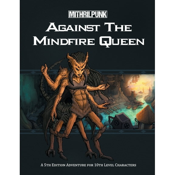 Against the Mindfire Queen (Paperback)