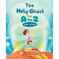 The Holy Ghost from A to Z, (Hardcover)