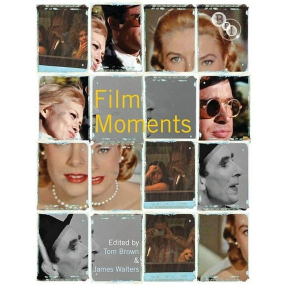 Film Moments : Criticism, History, Theory (Paperback)