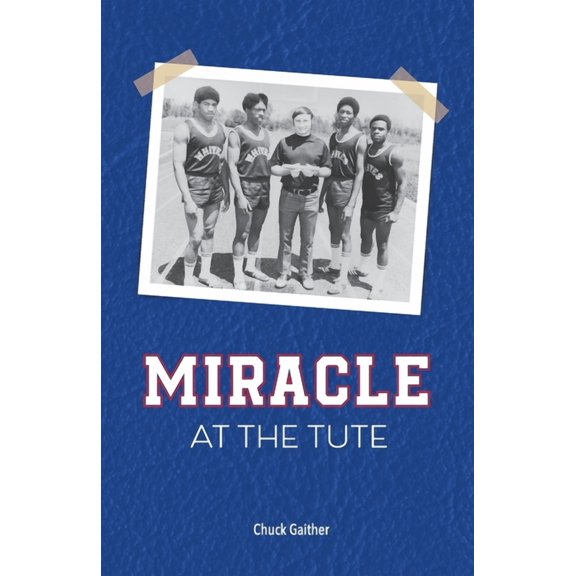 Miracle at the Tute, (Paperback)