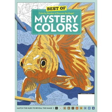 Mystery Colors - Best Designs Collection: Color By Number Coloring Book, Relax, Destress and Nurture Your Creative Side!
