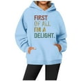 thumbnail image 3 of First Of All I'm A Delight Hoodies for Women Fall Winter Long Sleeve Funny Sarcastic Graphic Hooded Sweatshirt with Pockets, 3 of 4