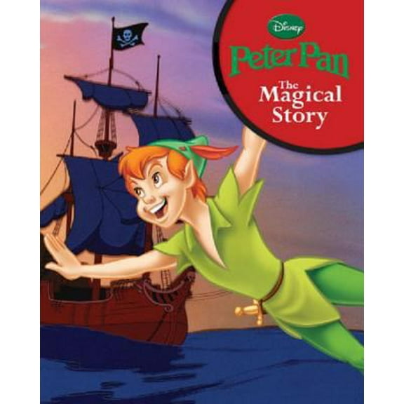 Pre-Owned Peter Pan: The Magical Story (Hardcover) 1407587633 9781407587639