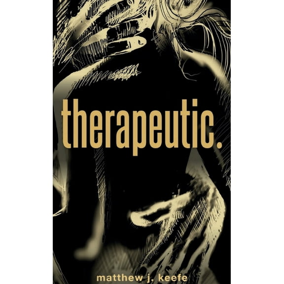 therapeutic., (Hardcover)