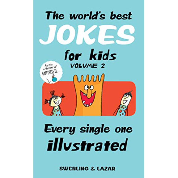 Pre-Owned The World's Best Jokes for Kids, Volume 2: Every Single One Illustrated (Paperback) 1449497993 9781449497996