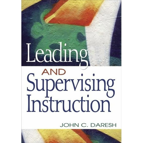 Leading and Supervising Instruction, (Paperback)