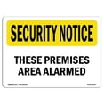 thumbnail image 1 of SignMission OS-SN-A-1218-L-11650 12 x 18 in. OSHA Security Notice Sign - These Premises Are Alarmed, 1 of 1