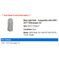 thumbnail image 2 of Map Light Bulb - Compatible with 2009 - 2017 Volkswagen CC 2010 2011 2012 2013 2014 2015 2016, 2 of 2