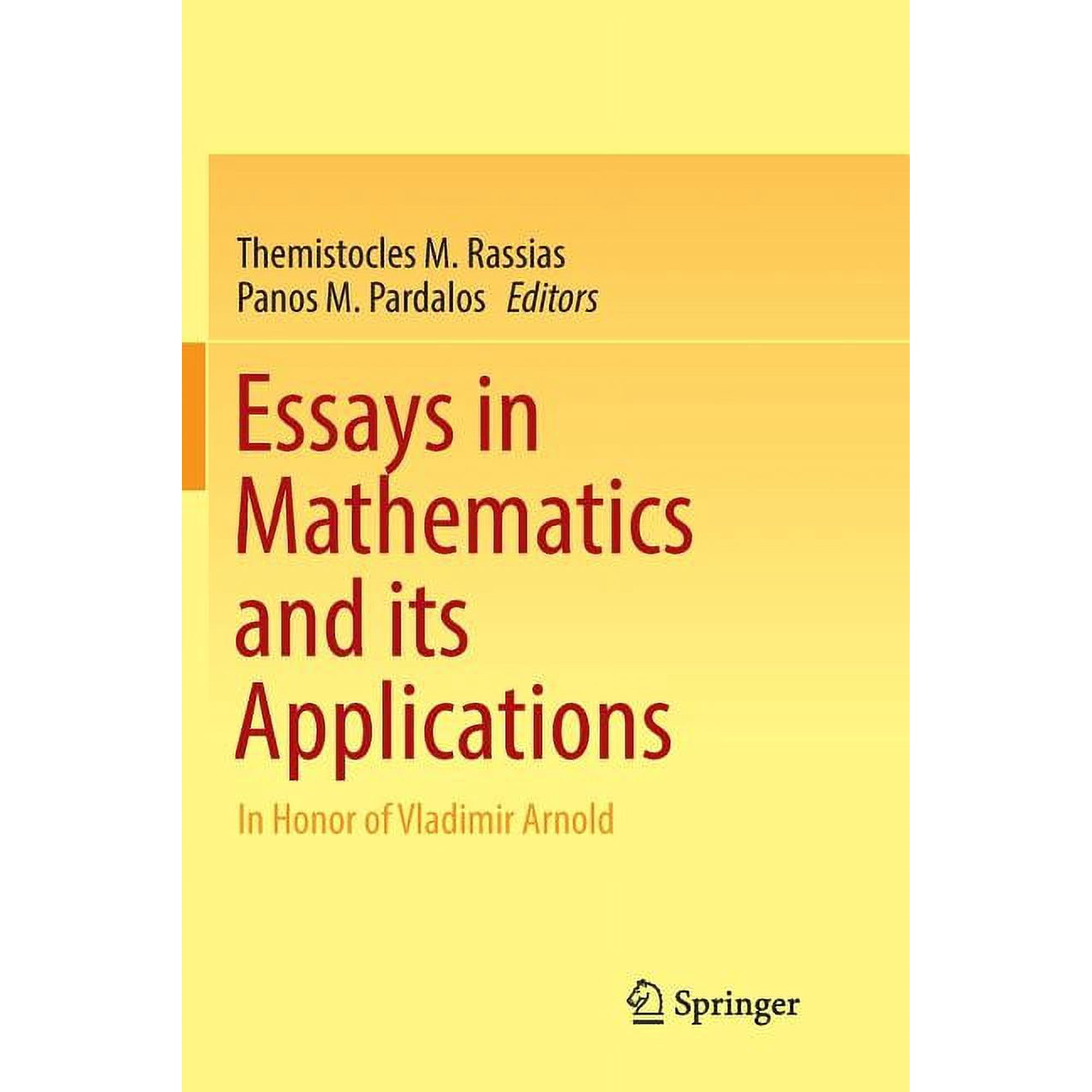 Essays in Mathematics and Its Applications: In Honor of Vladimir Arnold, (Paperback)