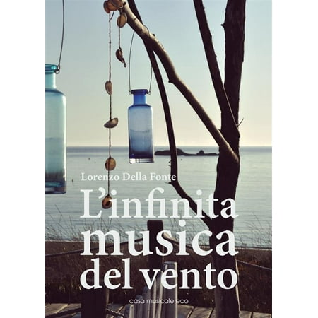 L'infinita musica del vento - eBook