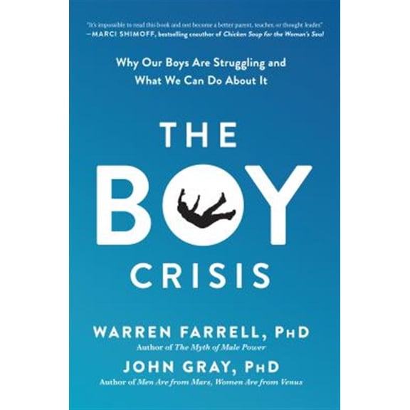 Pre-Owned The Boy Crisis: Why Our Boys Are Struggling and What We Can Do about It (Paperback) 1948836130 9781948836135