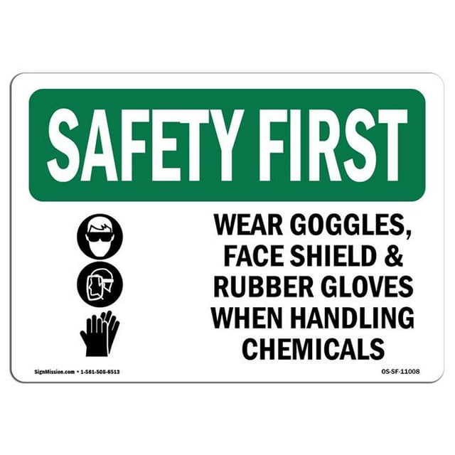 SignMission OS-SF-A-1218-L-11008 12 x 18 in. OSHA Safety First Sign - Wear Goggles, Face Shield with Symbol