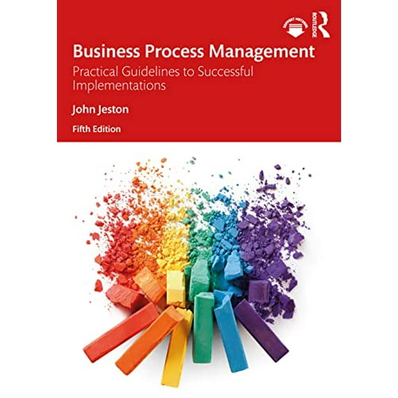 Pre-Owned Business Process Management: Practical Guidelines to Successful Implementations, 9780367771607, 0367771608, Paperback, 5 edition