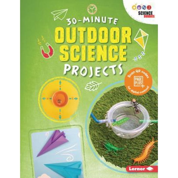 Pre-Owned 30-Minute Outdoor Science Projects (Paperback) 1541557131 9781541557130