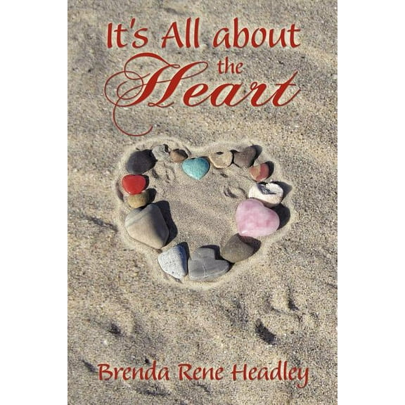 It's All about the Heart (Paperback)