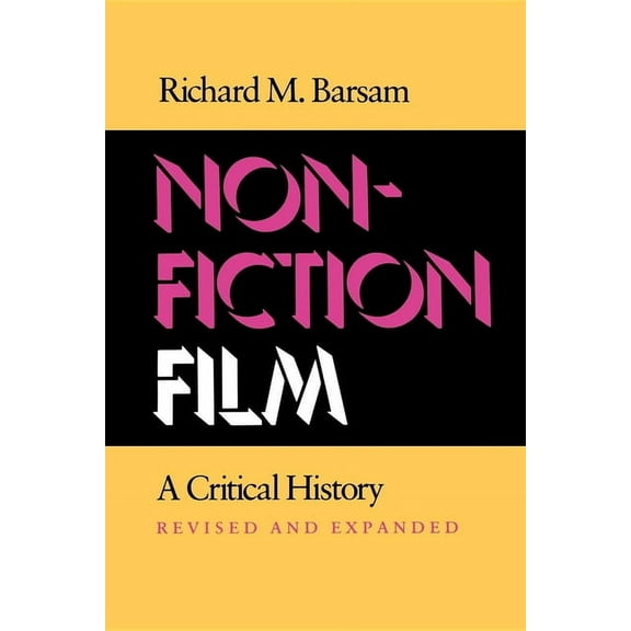 Nonfiction Film: A Critical History Revised and Expanded, (Paperback)