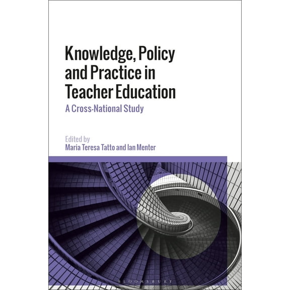 Knowledge, Policy and Practice in Teacher Education: A Cross-National Study, (Paperback)