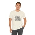 thumbnail image 6 of Inspirational T-shirt Be Stronger Than Your Excuses, 6 of 12