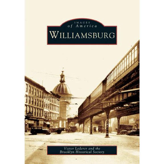 Pre-Owned Williamsburg (Images of America) Paperback