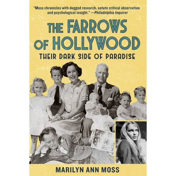 The Farrows of Hollywood : Their Dark Side of Paradise (Hardcover)