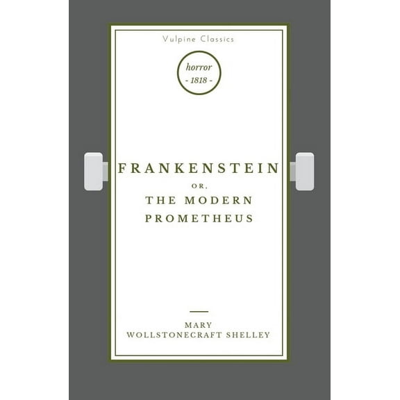 Vulpine Classics Frankenstein, Book 7, (Paperback)