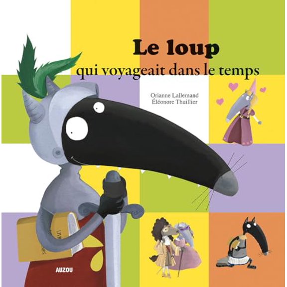 Pre-Owned Le loup qui voyageait dans le temps (French Edition) (Paperback) 2733827200