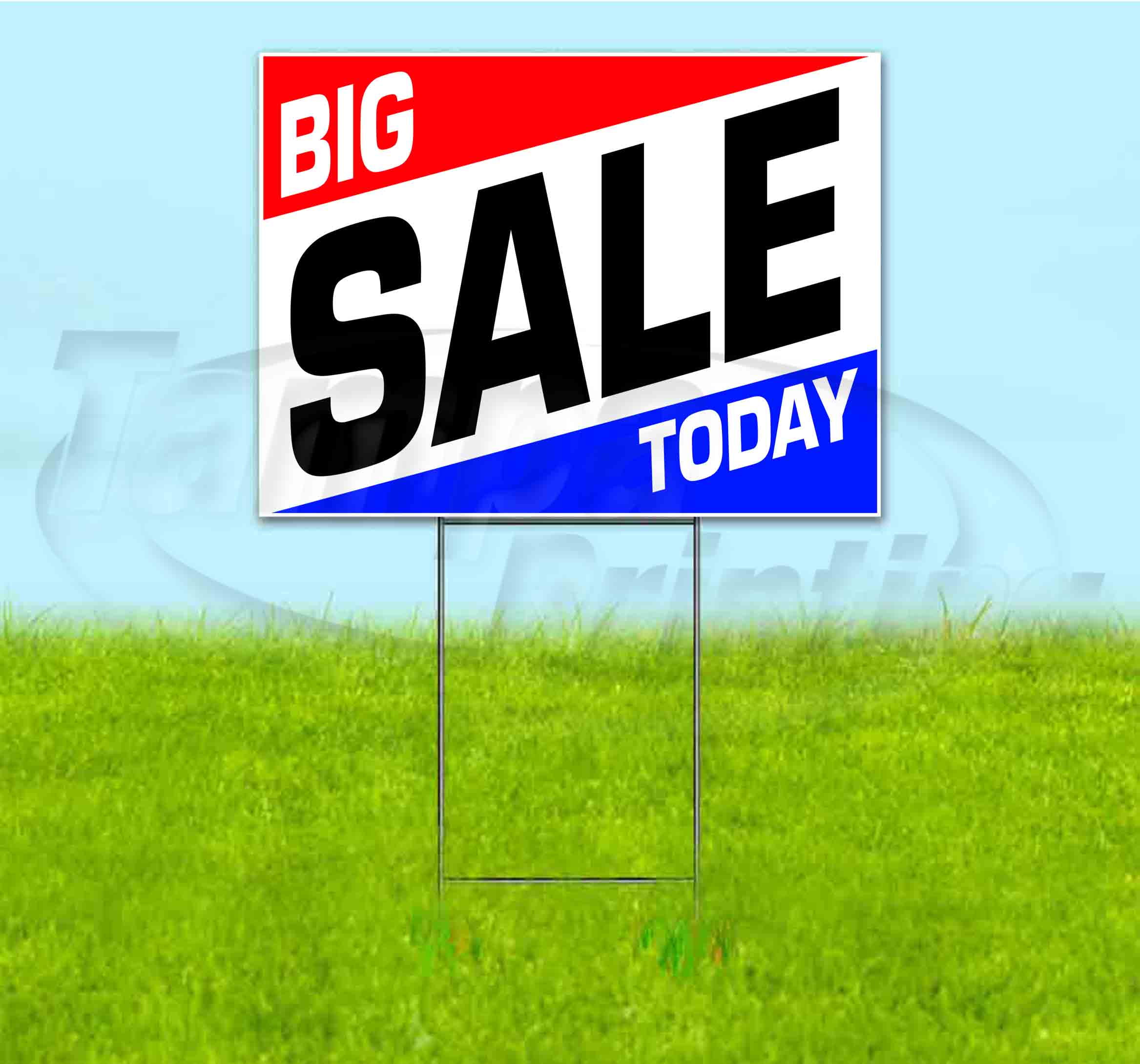 Big Sale Today (18" X 24") Yard Sign, Includes Metal Step Stake