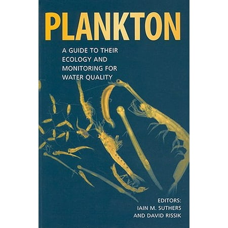 Plankton A Guide To Their Ecology And Monitoring For