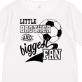 thumbnail image 4 of Inktastic Little Brother and Biggest Fan Soccer Player Boys Long Sleeve Toddler T-Shirt, 4 of 5