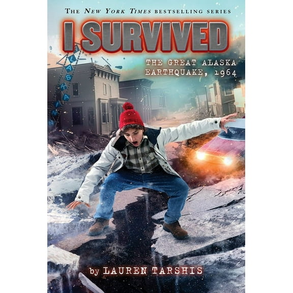 I Survived I Survived the Great Alaska Earthquake, 1964 (I Survived #23): Volume 23, (Hardcover)