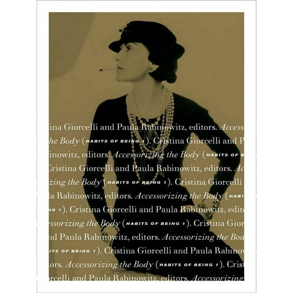 Accessorizing the Body : Habits of Being I (Paperback)