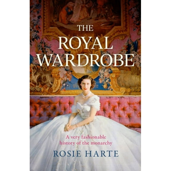 The Royal Wardrobe, (Hardcover)