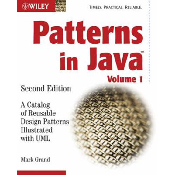 Pre-Owned Patterns in Java: A Catalog of Reusable Design Patterns Illustrated with UML