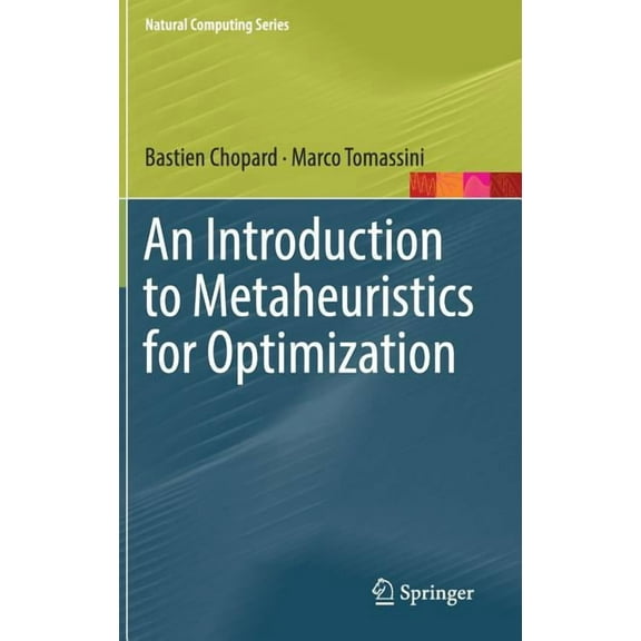 Natural Computing An Introduction to Metaheuristics for Optimization, (Hardcover)