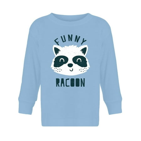 

Funny Racoon. Long Sleeve Toddler -Image by Shutterstock 5 Toddler