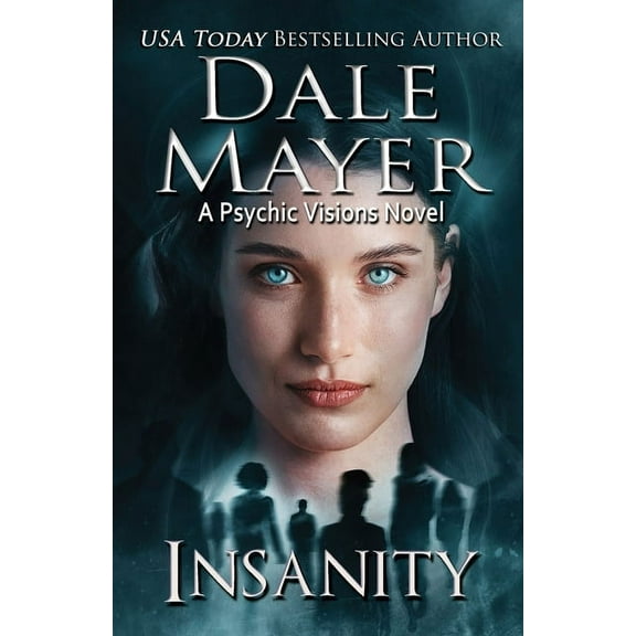 Psychic Visions Insanity: A Psychic Visions Novel, Book 24, (Paperback)