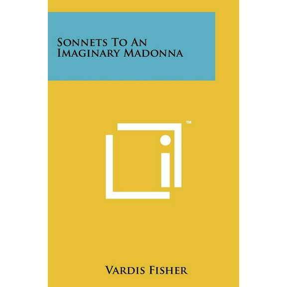 Sonnets to an Imaginary Madonna Paperback