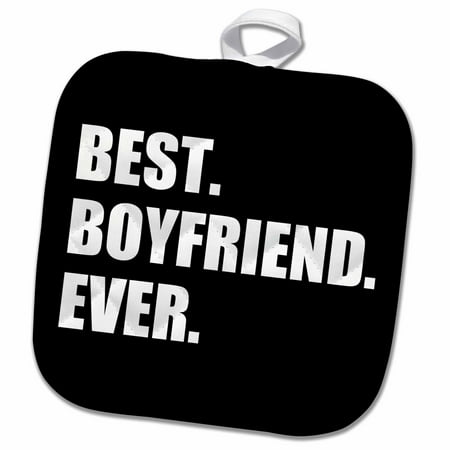 3dRose Best Boyfriend Ever white text on black - anniversary valentines day - Pot Holder, 8 by