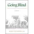 thumbnail image 1 of Going Blind: A Memoir, 1 of 1
