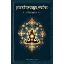 Panchamaya Kosha - A Path to Unveiling the Self, (Paperback)