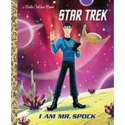 ELIZABETH SCHAEFER; ETHEN BEAVERS Little Golden Book: I Am Mr. Spock (Star Trek) (Hardcover)