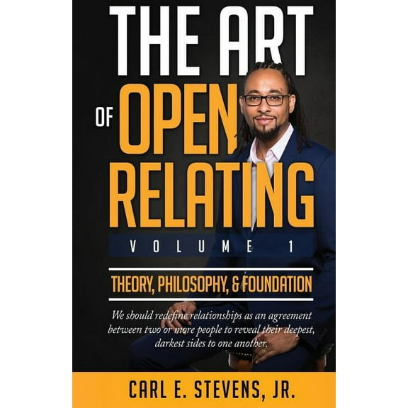 The Art of Open Relating: The Art of Open Relating (Paperback)