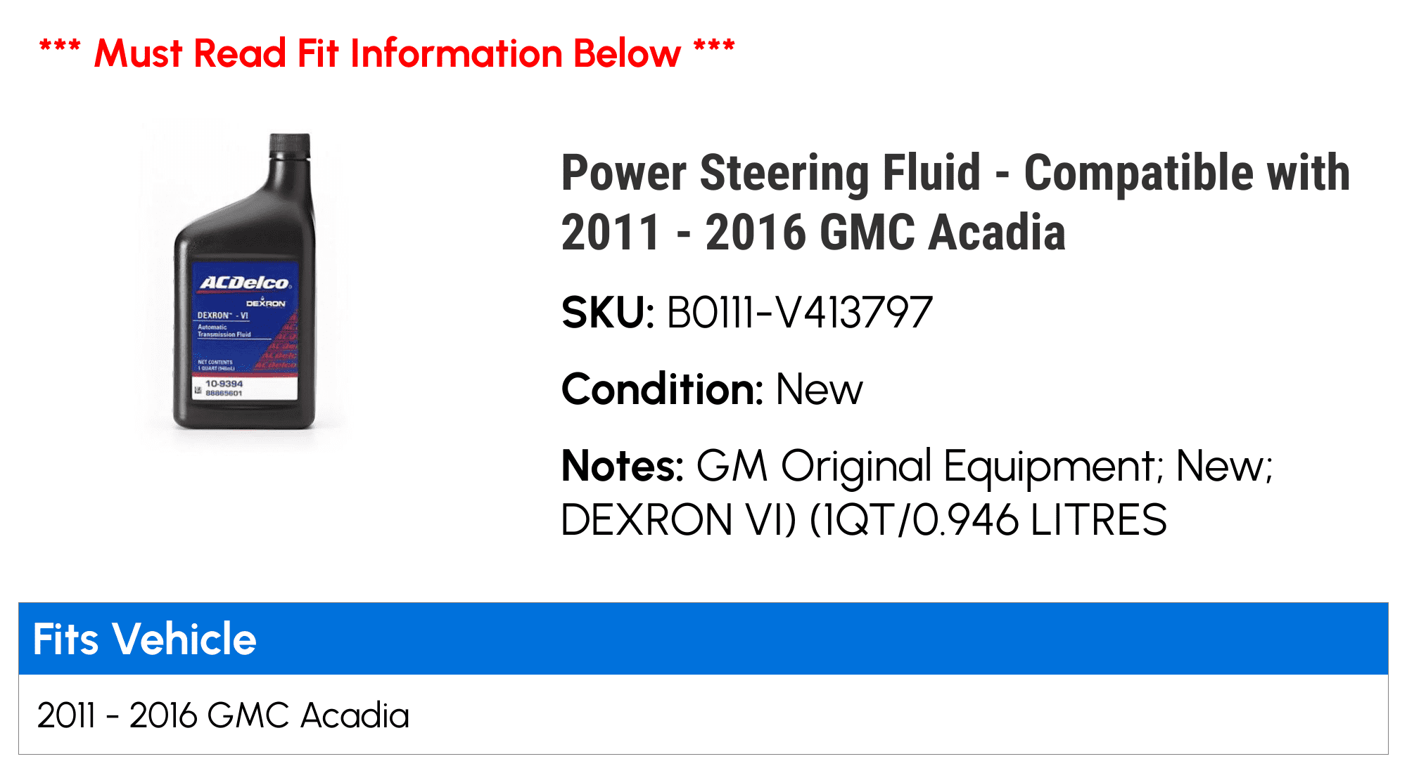 Power Steering Fluid - Compatible with 2011 - 2016 GMC Acadia - AC Delco