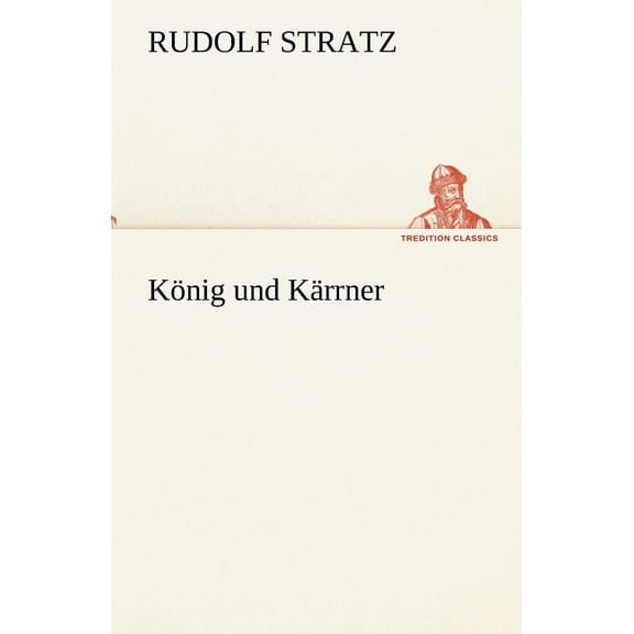 Konig Und Karrner (Paperback)