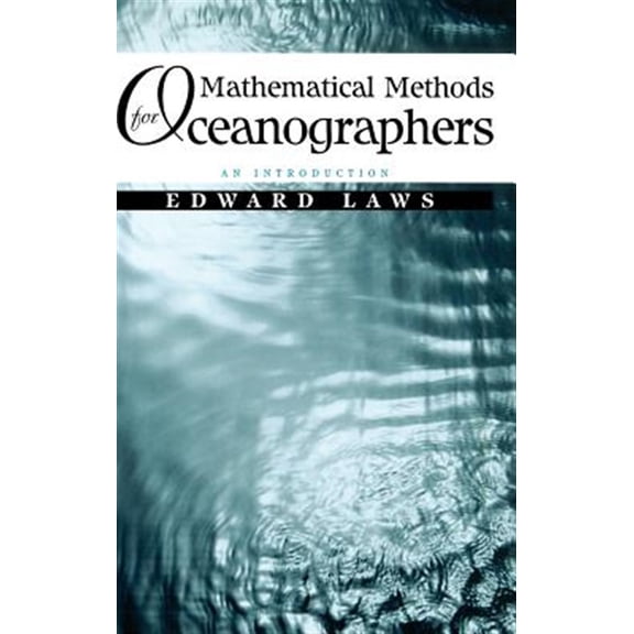 Pre-Owned Mathematical Methods for Oceanographers: An Introduction, (Hardcover)