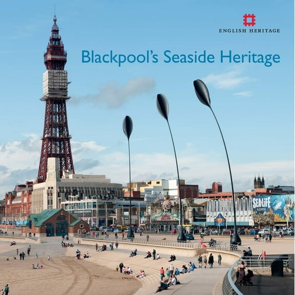 Informed Conservation Blackpool's Seaside Heritage, (Paperback)