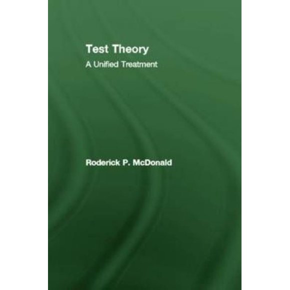 Test Theory: A Unified Treatment