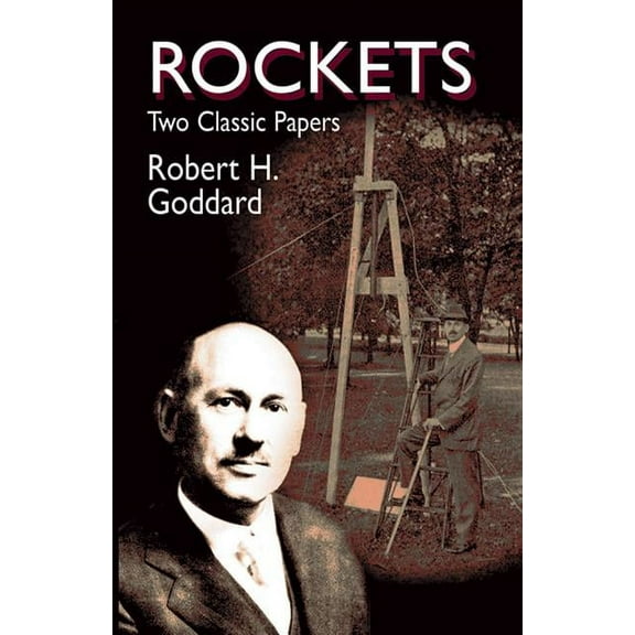 Dover Books on Aeronautical Engineering Rockets: Two Classic Papers, (Paperback)